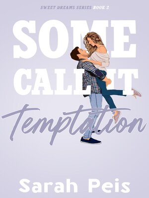 cover image of Some Call It Temptation